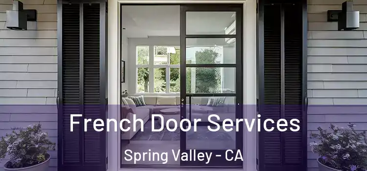  French Door Services Spring Valley - CA