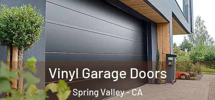  Vinyl Garage Doors Spring Valley - CA